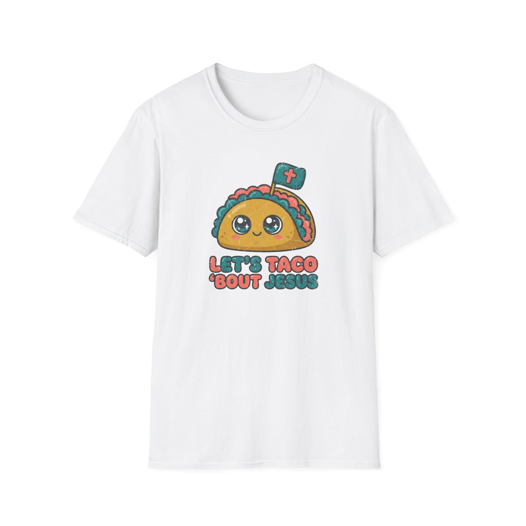 Lets Taco Bout Jesus T-Shirt