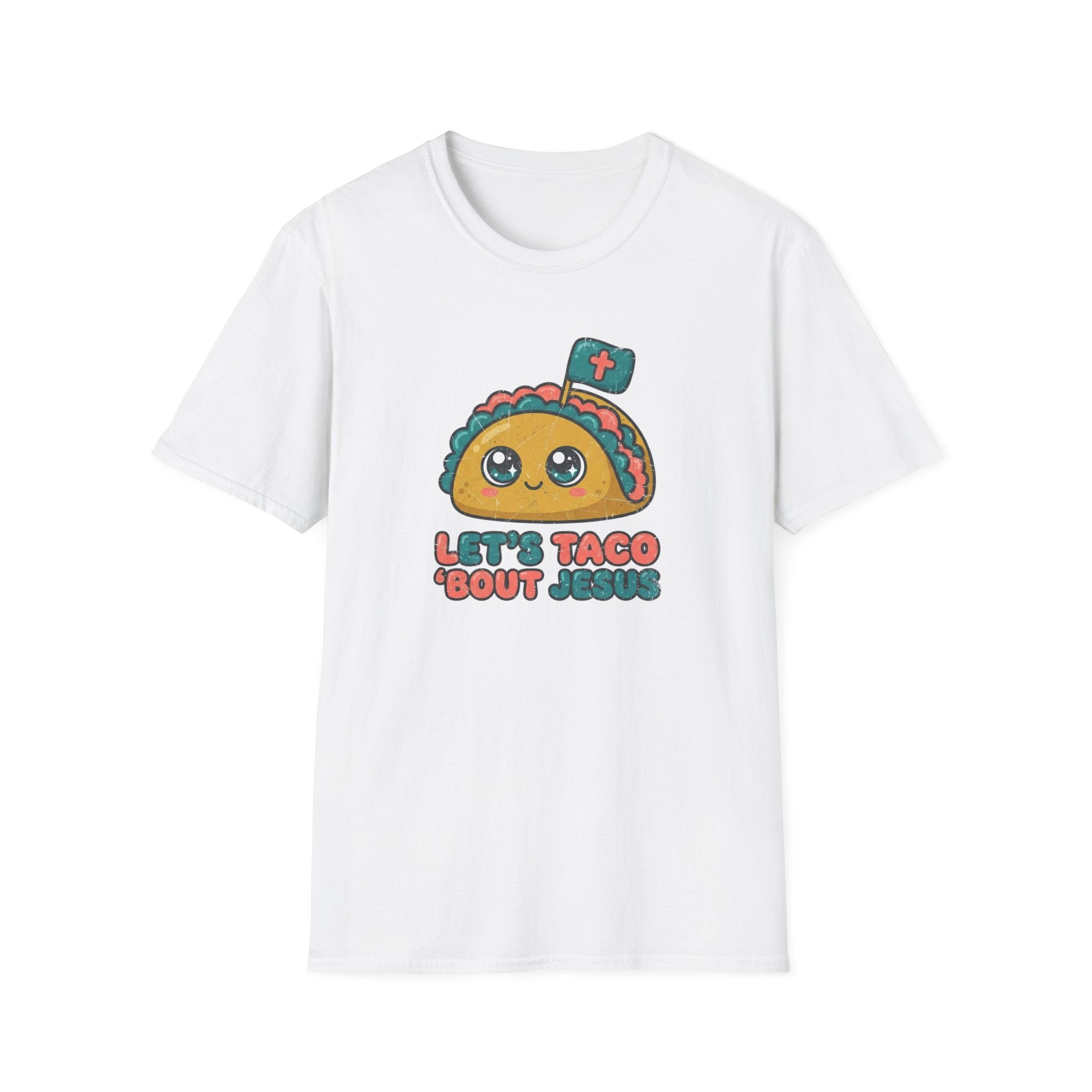 Lets Taco Bout Jesus T-Shirt