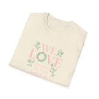 We Love Because T-Shirt