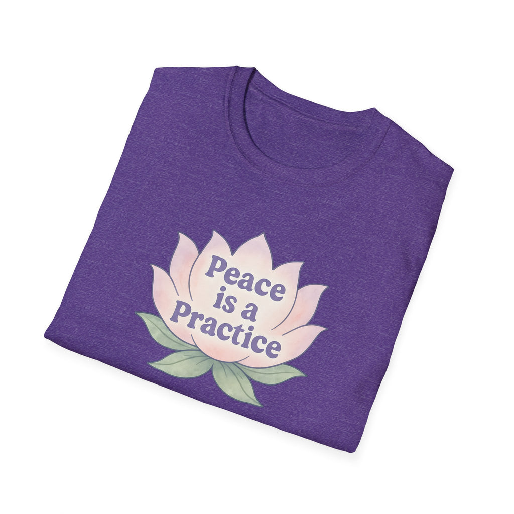 Peace is a Practice T-Shirt
